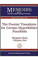 The Fourier Transform for Certain HyperKahler Fourfolds