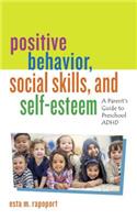 Positive Behavior, Social Skills, and Self-Esteem