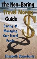 Non-Boring Travel Money Guide