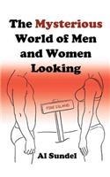 Mysterious World of Men and Women Looking