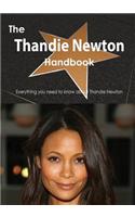 The Thandie Newton Handbook - Everything You Need to Know about Thandie Newton