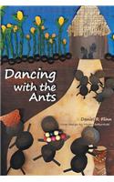 Dancing with the Ants