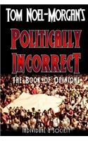 Politically Incorrect