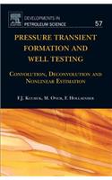 Pressure Transient Formation and Well Testing