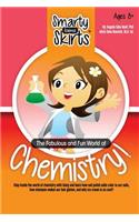 The Fabulous and Fun World of Chemistry!