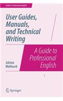 User Guides, Manuals, and Technical Writing