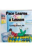 Pace Learns a Lesson
