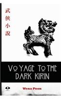 Voyage to the Dark Kirin