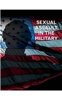 Sexual Assault in the Military