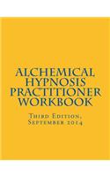 Alchemical Hypnosis Practitioner Workbook