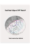 Total Solar Eclipse of 1997 March 9
