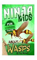 Fun Learning Facts about Wasps