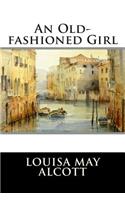 An Old-fashioned Girl