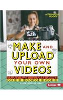 Make and Upload Your Own Videos