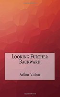 Looking Further Backward