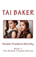 Double Trouble In Sin City