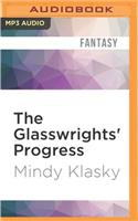 Glasswrights' Progress