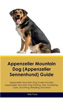 Appenzeller Mountain Dog (Appenzeller Sennenhund) Guide Appenzeller Mountain Dog Guide Includes