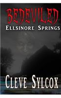 Bedeviled - Ellsinore Springs