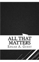 All That Matters