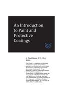Introduction to Paint and Protective Coatings