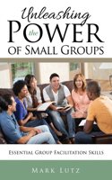 Unleashing the Power of Small Groups