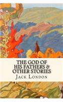 God of his Fathers & Other Stories