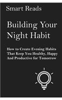 Building Your Night Habit