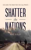 Shatter the Nations Lib/E