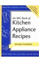 Big Book of Kitchen Appliance Recipes