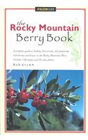 The Rocky Mountain Berry Book