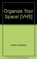 Organize Your Space!
