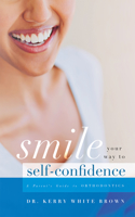 Smile Your Way To Confidence
