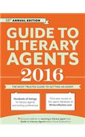 Guide to Literary Agents: The Most Trusted Guide to Getting Published