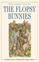 Classic Tale of the Flopsy Bunnies Oversized Padded Board Book