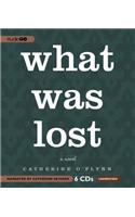 What Was Lost