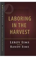 Laboring in the Harvest