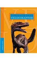 Dinosaur Days: Velociraptor