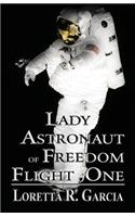 Lady Astronaut of Freedom Flight One