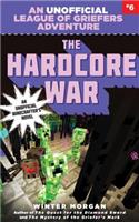 Hardcore War, 6