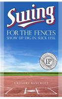 Swing for the Fences