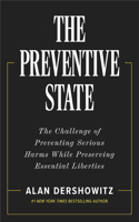 The Preventative State