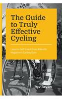 Guide to Truly Effective Cycling