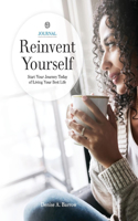 Reinvent Yourself