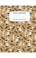 Music Notebook With Lined and Staff Paper A Christmas Gift for Music Composers and Songwriters