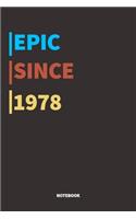 Epic Since 1978 Notebook