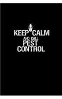 Keep calm and call pest control