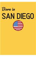 Born In San Diego