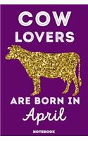 Cow Lovers Are Born In April