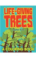 Life-Giving Trees (A Coloring Book)